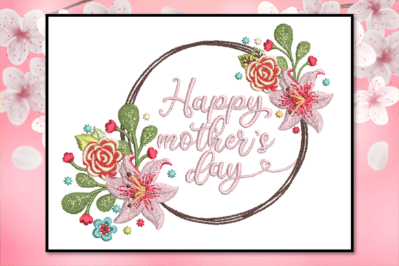 Happy Mother's Day Embroidery Design for Craft Fairs